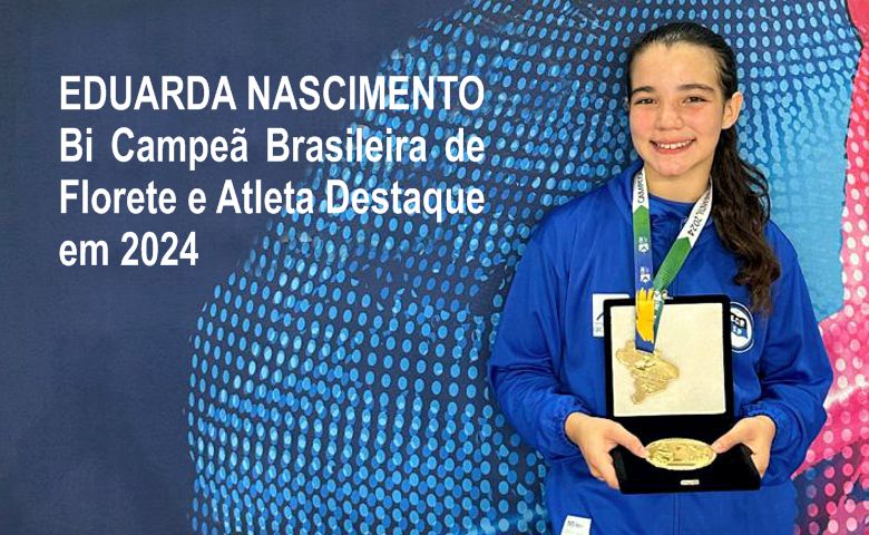 Eduarda Mascarenhas Nascimento é bicampeã brasileira de florete